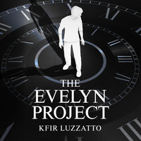 The Evelyn Project - Kfir Luzzatto