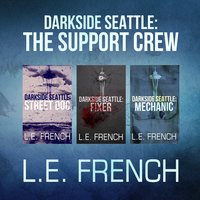 Darkside Seattle: The Support Crew - Lee French