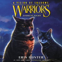 Warriors: A Vision of Shadows #4: Darkest Night - Erin Hunter