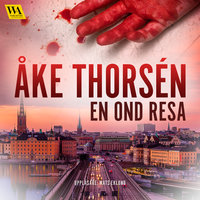 En ond resa - Åke Thorsén