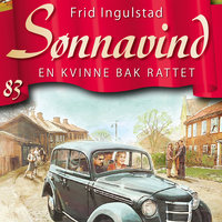 Sønnavind 83: En kvinne bak rattet - Frid Ingulstad