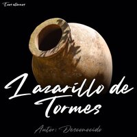 La Vida de Lazarillo de Tormes (completo) - Anónimo
