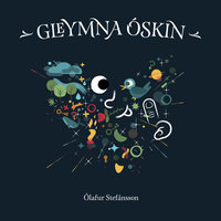 Gleymna óskin - Ólafur Stefánsson