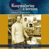 Kaupmaðurinn á horninu - Jakob F. Ásgeirsson