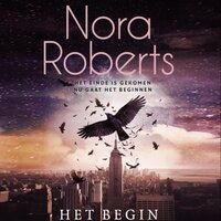 Het begin: Boek 1 van De Bron - Nora Roberts