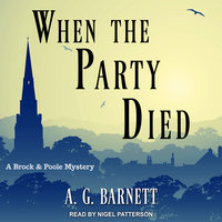 When The Party Died - A.G. Barnett