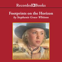 Footprints On The Horizon - Stephanie Grace Whitson