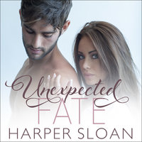 Unexpected Fate - Harper Sloan