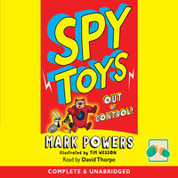 Spy Toys Out of Control - Mark Powers