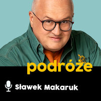 Podcast - #07 Inna strona podróży: Marcin Jamkowski - Sławomir Makaruk