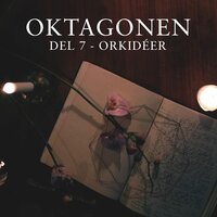 Oktagonen del 7: Orkidéer - Emanuel Blume