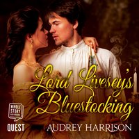 Lord Livesey's Bluestocking: A Regency Romance - Audrey Harrison