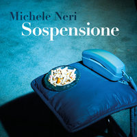 Sospensione - Michele Neri
