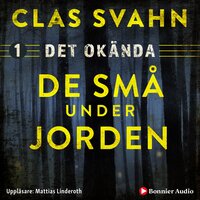 De små under jorden - Clas Svahn