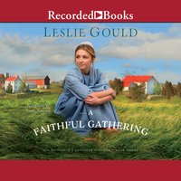 A Faithful Gathering - Leslie Gould