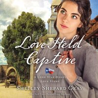 Love Held Captive - Shelley Shepard Gray