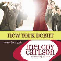New York Debut - Melody Carlson