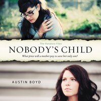 Nobody's Child - Austin Boyd