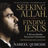 Seeking Allah, Finding Jesus - Nabeel Qureshi