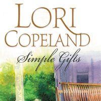 Simple Gifts - Lori Copeland