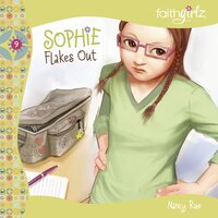 Sophie Flakes Out - Nancy N. Rue