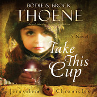 Take This Cup - Bodie Thoene