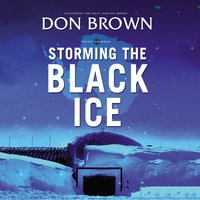 Storming the Black Ice - Don Brown