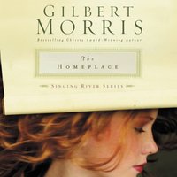 The Homeplace - Gilbert Morris