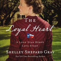 The Loyal Heart - Shelley Shepard Gray