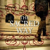 The Sacred Way: Spiritual Practices for Everyday Life - Tony Jones