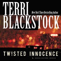 Twisted Innocence - Terri Blackstock