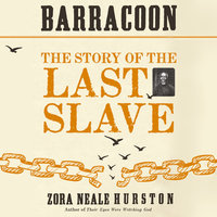 Barracoon - Zora Neale Hurston