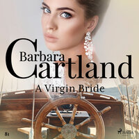 A Virgin Bride (Barbara Cartland's Pink Collection 81) - Barbara Cartland