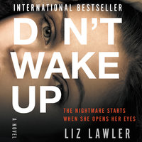 Don't Wake Up: A Novel - Liz Lawler