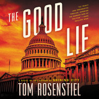 The Good Lie: A Novel - Tom Rosenstiel