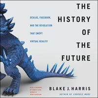 The History of the Future - Blake J. Harris