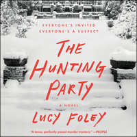 The Hunting Party: A Novel - Lucy Foley
