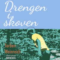 Drengen i skoven - Torben Weinreich