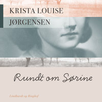 Rundt om Sørine - Krista Louise Jørgensen