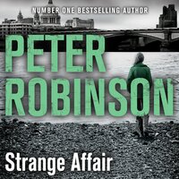 Strange Affair: The 15th novel in the number one bestselling Inspector Alan Banks crime series - Peter Robinson