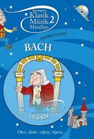 Klasik Müzik Masalları 2 - Bach - Neşe Oğuzsoy