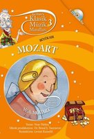 Klasik Müzik Masalları 3 - Mozart - Neşe Oğuzsoy
