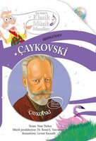 Klasik Müzik Masalları 5 - Çaykovski - Neşe Oğuzsoy
