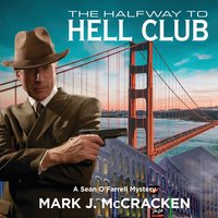 The Halfway to Hell Club - Mark J.McCracken