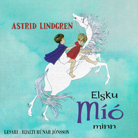 Elsku Míó minn - Astrid Lindgren