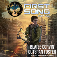 First Song - Outspan Foster, Blaise Corvin