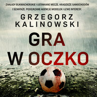 Gra w oczko - Grzegorz Kalinowski