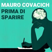 Prima di sparire - Mauro Covacich