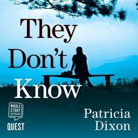They Don't Know - Patricia Dixon