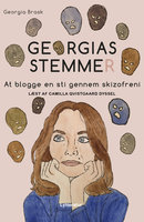 Georgias stemmer: At blogge en sti gennem skizofreni - Georgia Brask, Georgia Blane Brask